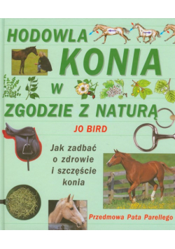 Bird Jo - Hodowla konia w zgodzie z naturą