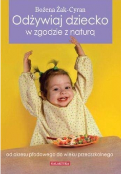 Odżywiaj dziecko w zgodzie z naturą