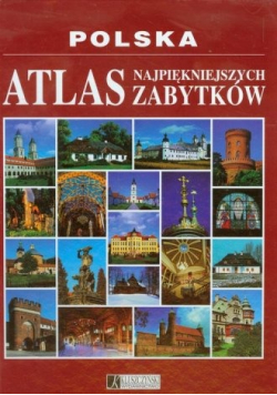 Polska Atlas najpiękniejszych zabytków