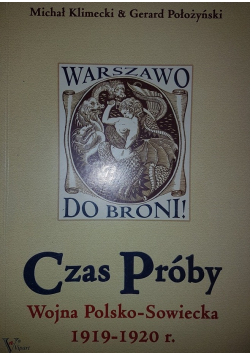 Czas próby wojna polsko-sowiecka 1919-1920