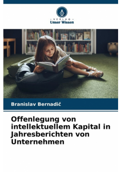Offenlegung von intellektuellem Kapital in Jahresberichten von Unternehmen