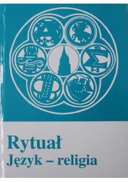 Rytuał Język religia Materiały z konferencji