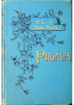 Asnyk Pisma Tom I 1898 r