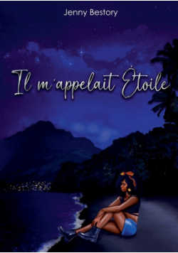 Il m'appelait Étoile