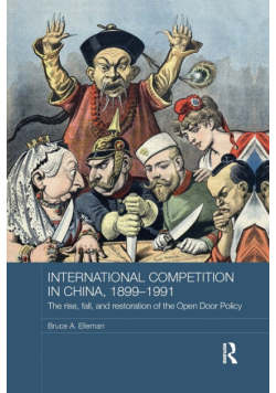 International Competition in China, 1899-1991