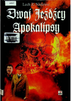 Dwaj jeźdźcy Apokalipsy Stalin i Hitler biografia porównawcza