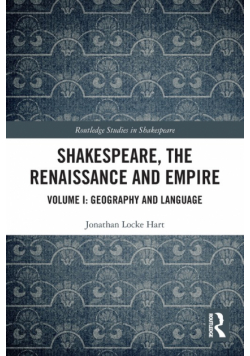 Shakespeare, the Renaissance and Empire