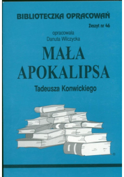 Biblioteczka Opracowań: Mała apokalipsa Tadeusza Konwickiego