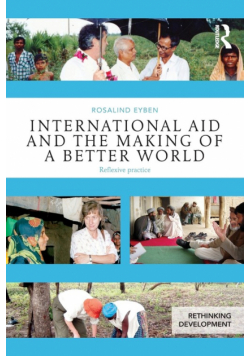 International Aid and the Making of a Better World
