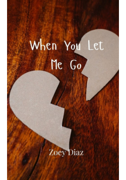 When You Let Me Go