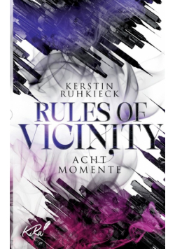 Rules of Vicinity - Acht Momente