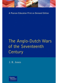 The Anglo-Dutch Wars of the Seventeenth Century