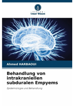 Behandlung von intrakraniellen subduralen Empyems