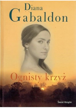 Ognisty krzyż Tom 1
