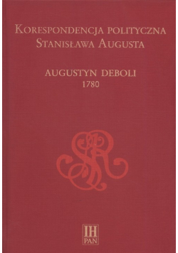 Korespondencja polityczna Stanisława Augusta autograf Zielińskiej i Danilczyka