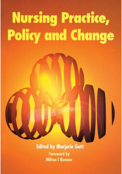 Nursing Practice, Policy and Change