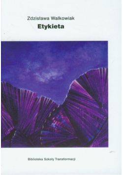 Walkowiak Zdzisława - Etykieta