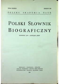 Polski Słownik Biograficzny Tom XXXIII