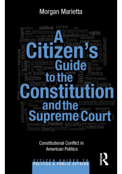 A Citizen's Guide to the Constitution and the Supreme Court