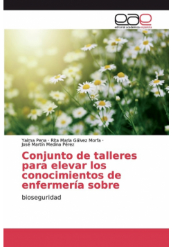 Conjunto de talleres para elevar los conocimientos de enfermería sobre