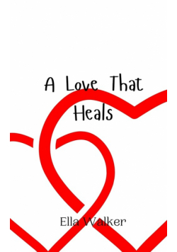 A Love That Heals