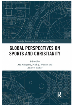 Global Perspectives on Sports and Christianity