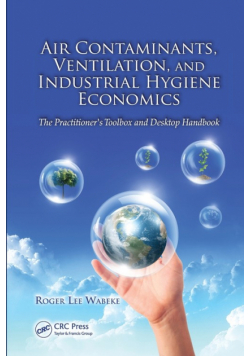 Air Contaminants, Ventilation, and Industrial Hygiene Economics