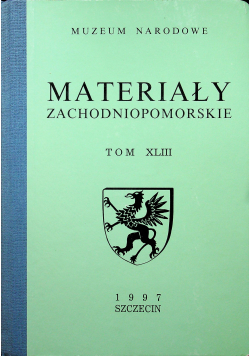 Materiały zachodniopomorskie tom XL