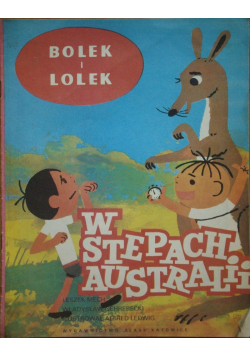 Biblioteka przygód Bolka i Lolka W stepach Australii