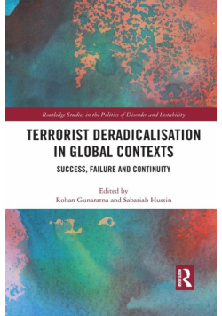 Terrorist Deradicalisation in Global Contexts