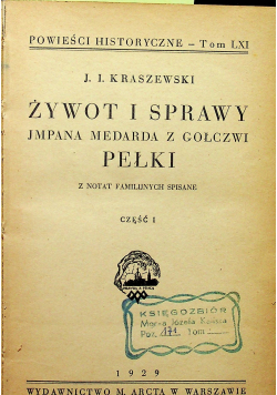 Żywot i sprawy 4 tomy 1929r