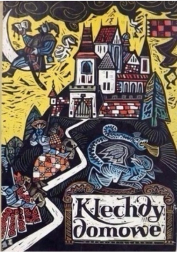 Klechdy domowe Podania i legendy polskie