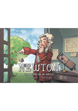 Newton. Grawitacja w akcji