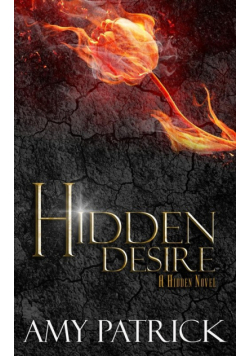 Hidden Desire, Book 6 of the Hidden Saga