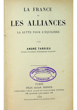 La France et Les Alliances La Lutte Pour LEquilibre 1909 r.