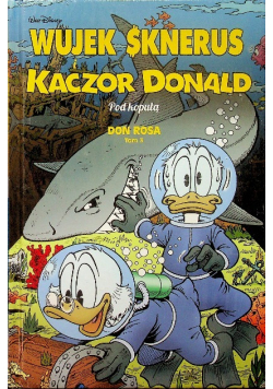 Wujek Sknerus i Kaczor Donald Tom 3 Pod kopułą