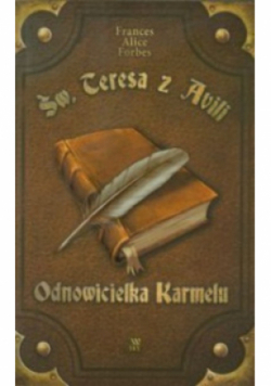 Św Teresa z Avili Odnowicielka Karmelu