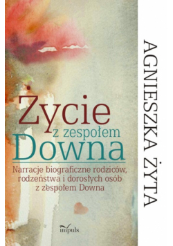 Życie z zespołem Downa