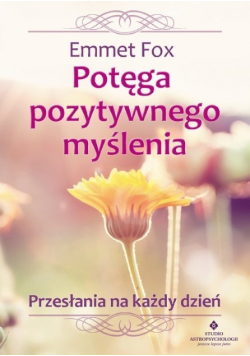 Potęga pozytywnego myślenia