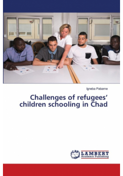Challenges of refugees' children schooling in Chad
