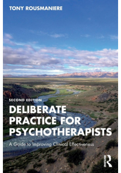 Deliberate Practice for Psychotherapists