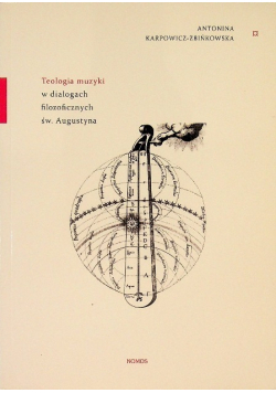 Teologia muzyki w dialogach filozoficznych św Augustyna