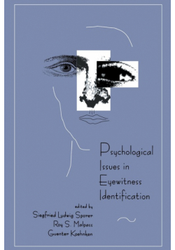 Psychological Issues in Eyewitness Identification
