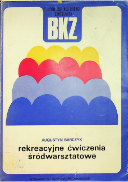 Rekreacyjne ćwiczenia śródwarsztatowe