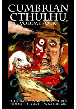 Cumbrian Cthulhu Volume Four