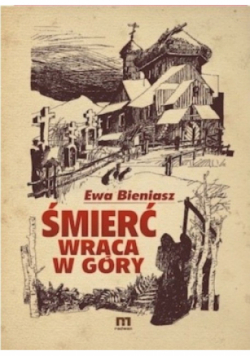 Śmierć wraca w góry
