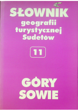 Słownik geografii turystycznej i Sudetów 11 Góry Sowe