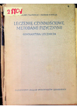 Leczenie czynnościowe metodami fizycznymi