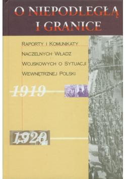 O niepodległą i granice T. 2