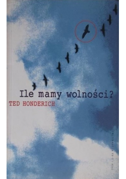 Ile mamy wolności